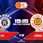 Hà Nội đối đầu Công An Hà Nội, 1915 ngày 08/03/2026