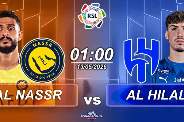 Al Nassr đối đầu Al Hilal, 1h00 ngày 13052026