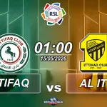 Al Ettifaq đối đầu Al Ittihad, 1h00 ngày 15052026