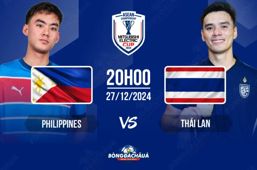 Soi Kèo, Nhận Định: Philippines đối đầu Thái Lan, 20h00 ngày 27/12/2024