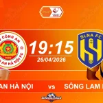 Công An Hà Nội đối đầu Sông Lam Nghệ An, 19h15 ngày 25042026