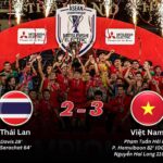 Kết Quả Lượt Về Chung Kết ASEAN Cup 2024 Thái Lan 2-3 Việt Nam