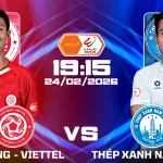 Thể Công Viettel vs Nam định 24022026