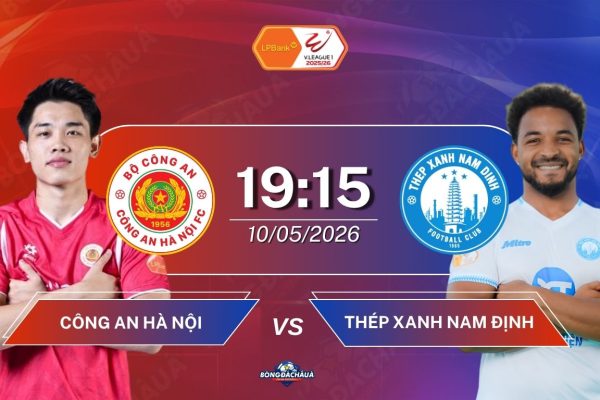 Công An Hà Nội đối đầu Thép Xanh Nam Định, 19h15 ngày 10052026