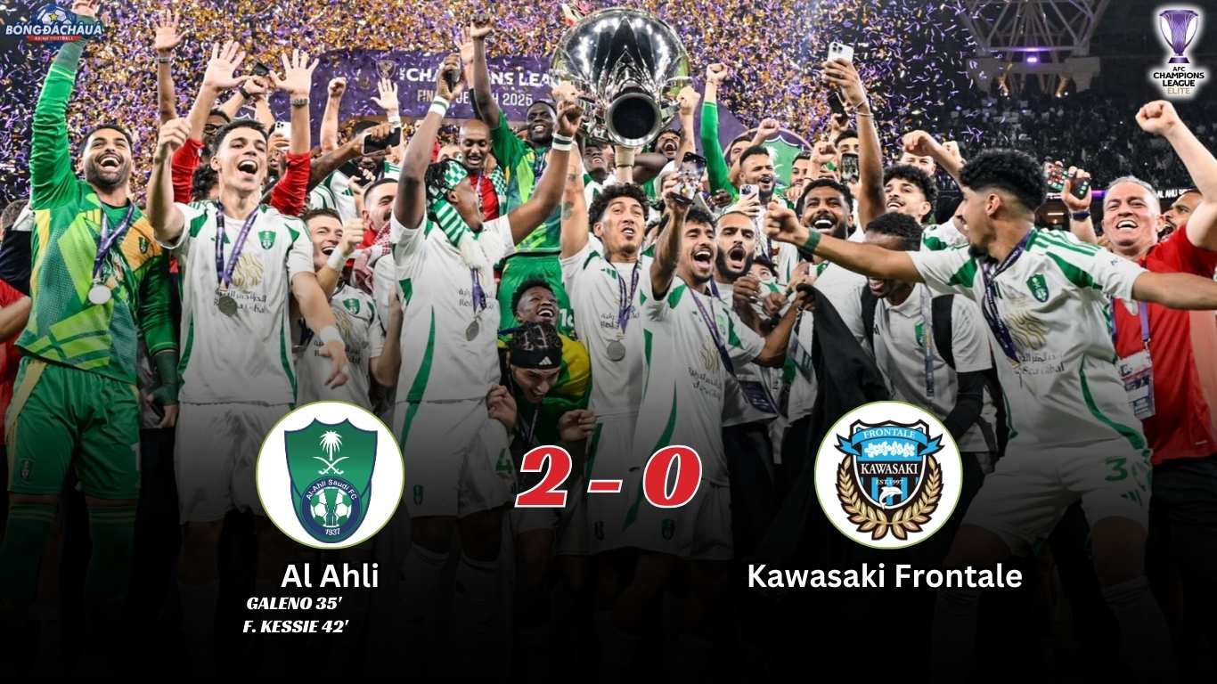 Kết Quả Chung Kết AFC Champions League Elite 2024/25 Al Ahli 2-0 Kawasaki Frontale