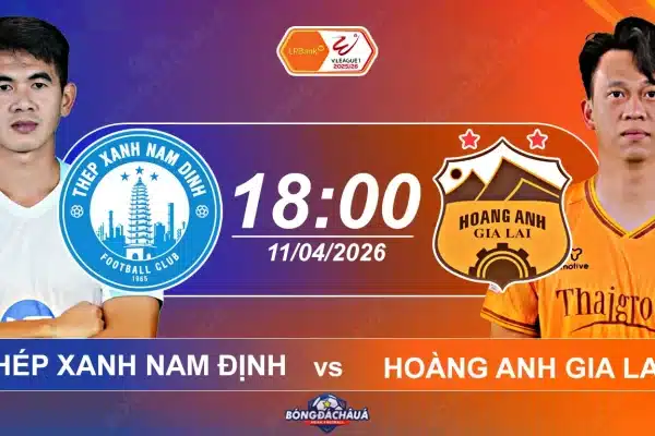 Nam Định đối đầu Hoàng Anh Gia Lai, 18h00 ngày 11042026