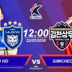 Ulsan HD đối đầu Gimcheon Sangmu, 12h00 ngày 22/03/2026