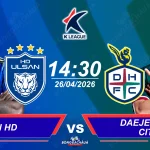 Ulsan HD đối đầu Daejeon Hana Citizen, 14h30 ngày 26042026