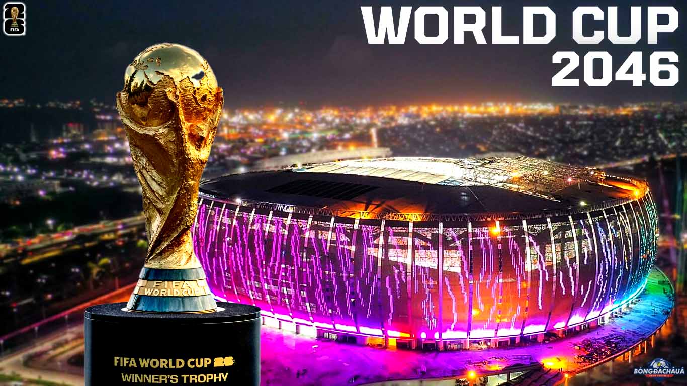 Ý Tưởng World Cup 2046 Được Tổ Chức Ở Châu Á - Liệu Việt Nam Có Là Quốc Gia Đồng Đăng Cai