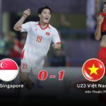 Kết Quả Lượt Trận Thứ Hai Bảng C Vòng Loại U23 Asian Cup 2026 Singapore 0-1 Việt Nam