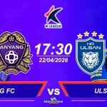 FC Anyang đối đầu Ulsan HD, 17h30 ngày 22042026