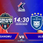 Gimcheon Sangmu đối đầu Ulsan HD, 14h30 ngày 05/05/2026