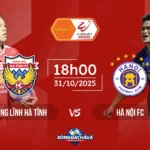 Soi Kèo, Nhận Định: Hồng Lĩnh Hà Tĩnh đối đầu Hà Nội FC, 18h00 ngày 31/10/2025 Hong-Linh-Ha-Tinh-vs-Ha-Noi-FC_31-10_Hero
