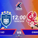 Ulsan HD đối đầu Gwangju FC, 12h00 ngày 19042026