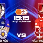 Hà Nội đối đầu Hải Phòng, 19:15 ngày 07/02