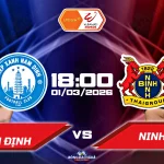 Thép Xanh Nam Định vs Ninh Bình, 18h00 ngày 01/03/2026