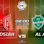 Al Qadsiah  đối đầu Al Ahli Saudi, 2h00 ngày 14/03/2026