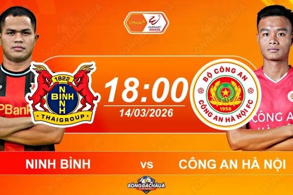 Ninh Bình đối đầu Công An Hà Nội, 12h00 ngày 14032026