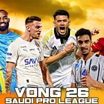 Saudi Pro League 202526 Những Điểm Nhấn Đáng Chú Ý Sau Vòng 26