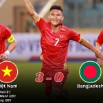 Việt Nam 3-0 Bangladesh