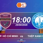 Becamex TP. Hồ Chí Minh đối đầu Thép Xanh Nam Định, 18h00 ngày 25042026