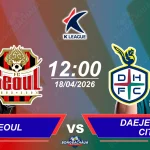 FC Seoul đối đầu Daejeon Hana Citizen, 12h00 ngày 18042026