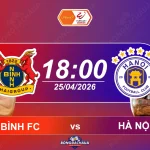 Ninh Bình đối đầu Hà Nội FC, 18h00 ngày 25042026