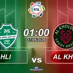 Al Ahli đối đầu Al Kholood, 1h00 ngày 17/05/2026