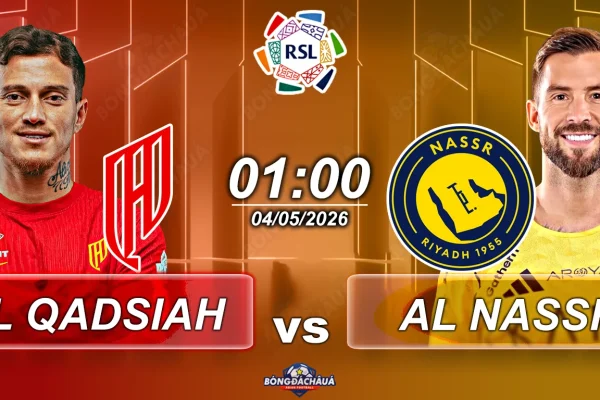 Al Qadsiah đối đầu Al Nassr, 1h00 ngày 04052026
