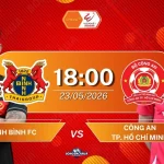 Ninh Bình FC đối đầu Công an Công an TP.HCM, 18h00 ngày 23052026
