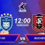 Ulsan HD đối đầu Bucheon 1995, 12h00 ngày 10052026