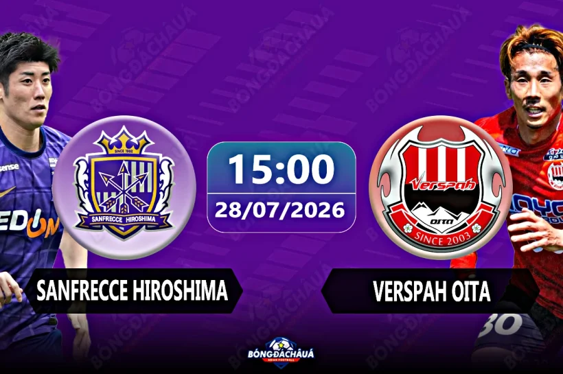 Nhận Định, Dự Đoán: Sanfrecce Hiroshima đối đầu Verspah Oita, 15h00 ngày 28/07/2026